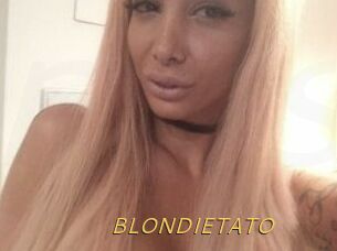 BLONDIETATO