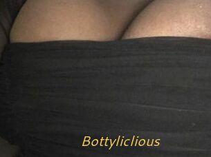 Bottyliclious