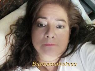 Bigmamahotxxx