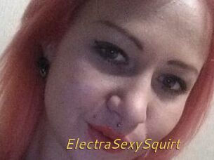 ElectraSexySquirt