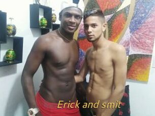 Erick_and_smit