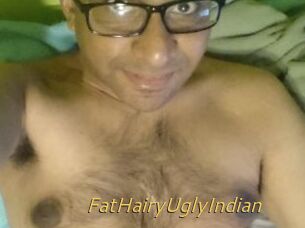 FatHairyUglyIndian