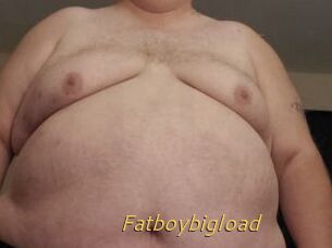 Fatboybigload