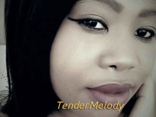 TenderMelody