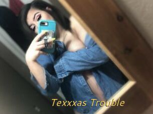 Texxxas_Trouble